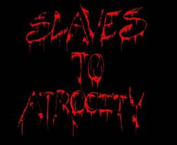 Malignant Spawn : Slaves to Atrocity